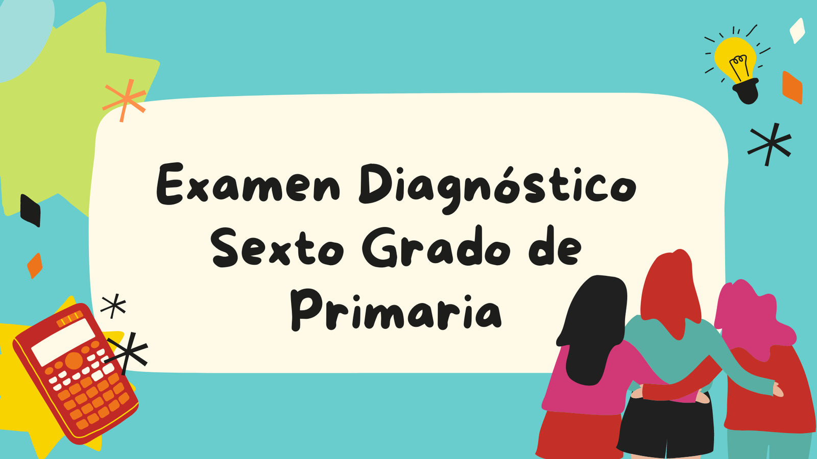 Examen Diagnóstico Sexto Grado Primaria Kichihua